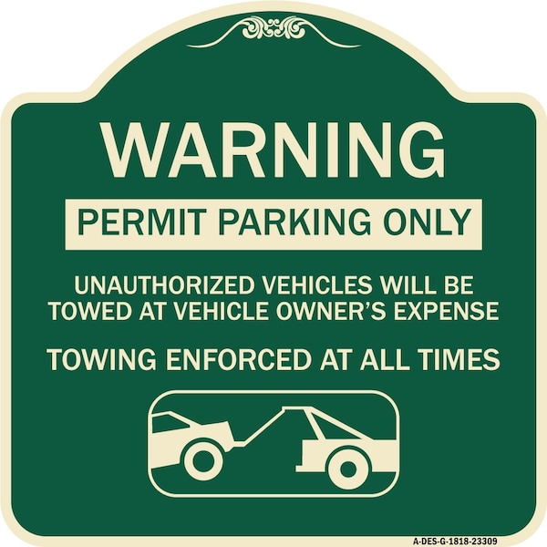 Permit Parking Only Unauthorized Vehicles Will Be Towed at Vehicle Owners Expense To, G-1818-23309